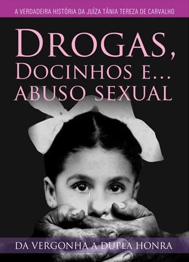 Drogas, Docinhos e Abuso Sexual Digital