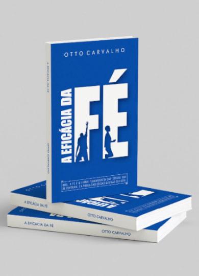 A Eficácia da Fé